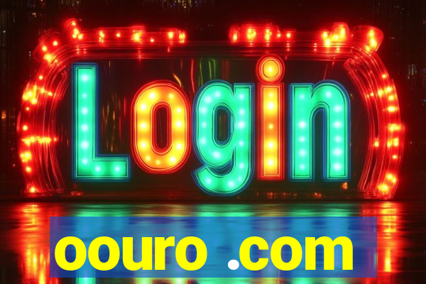 oouro .com